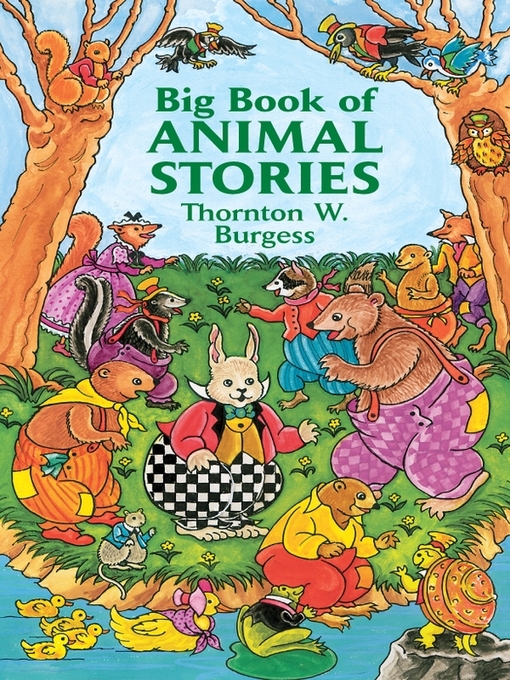 Title details for Big Book of Animal Stories by Thornton W. Burgess - Available